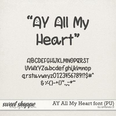 AY All My Heart font {PU} by Amanda Yi