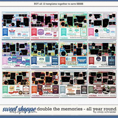 Cindy's Layered Templates - Double the Memories: All Year Round by Cindy Schneider