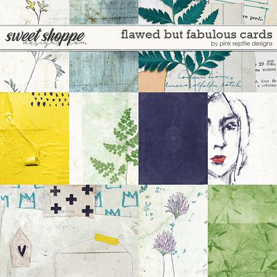 Flawed But Fabulous Cards by Pink Reptile Designs