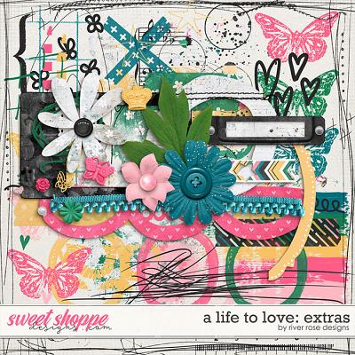 A Life to Love: Extras by River Rose Designs