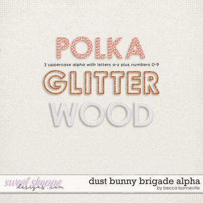 Dust Bunny Brigade Alpha by Becca Bonneville