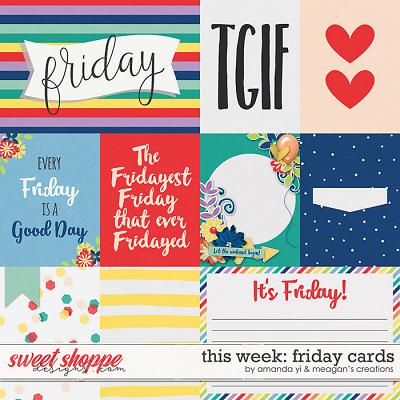 This Week: Friday - Cards by Amanda Yi & Meagan's Creations