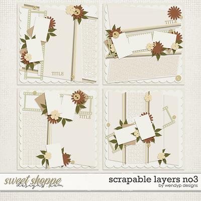 Scrapable Layers no.3 by WendyP Designs