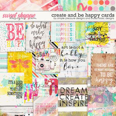 Create & Be Happy Cards by Simple Pleasure Designs and Studio Basic