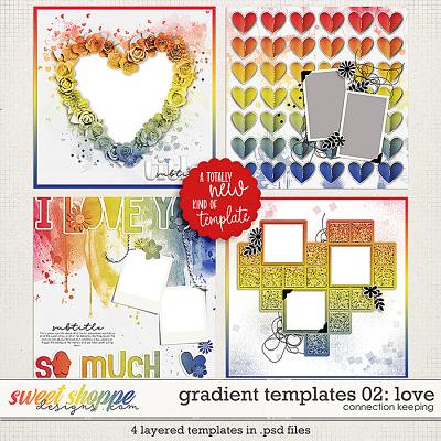 Gradient Templates 02: Love by Connection Keeping