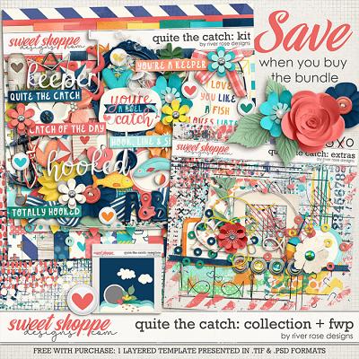 Quite the Catch: Collection + FWP by River Rose Designs