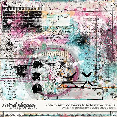 Note To Self: Too Heavy To Hold Mixed Media by Kristin Cronin-Barrow & Studio Basic