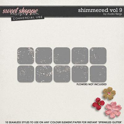 Shimmered VOL 9 by Studio Flergs