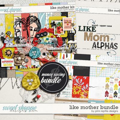 Like Mother Bundle by Pink Reptile Designs