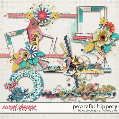 Pep Talk Frippery by JoCee Designs and The Nifty Pixel