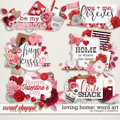 Loving Home: Word Art by Meagan's Creations