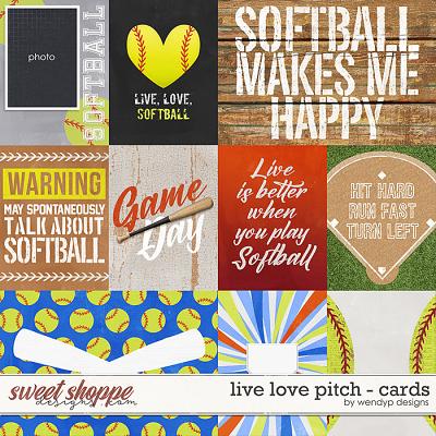 Live Love Pitch - Cards by WendyP Designs