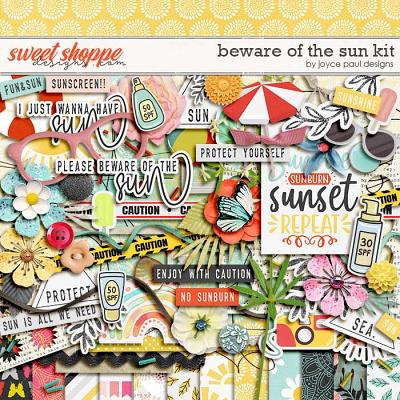 Beware of the Sun by Joyce Paul Designs