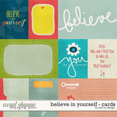 Believe In Yourself - Cards by Red Ivy Design