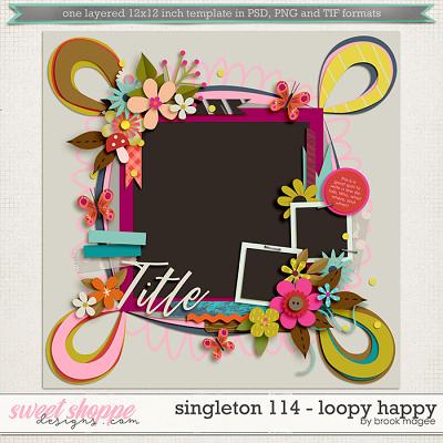 Brook's Templates - Singleton 114 - Loopy Happy by Brook Magee