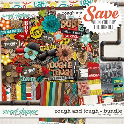 Rough & Tough - bundle by WendyP Designs