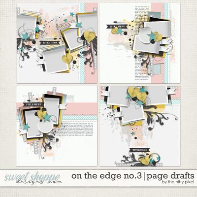 ON THE EDGE No.3 | PAGE DRAFTS by The Nifty Pixel