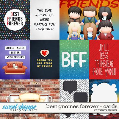 Best gnomes forever - cards by WendyP Designs