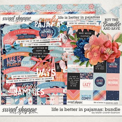 Life is Better in Pajamas: Bundle by Kristin Cronin-Barrow