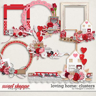 Loving Home: Clusters by Meagan's Creations