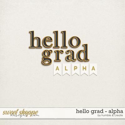 Hello Grad | Alpha - by Humble and Create