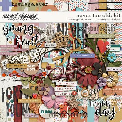 Never Too Old Kit by Pink Reptile Designs and Designed by Soco