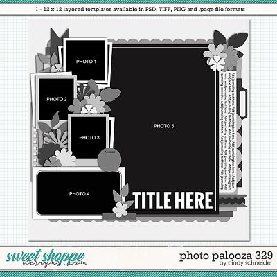 Cindy's Layered Templates - Photo Palooza 329 by Cindy Schneider