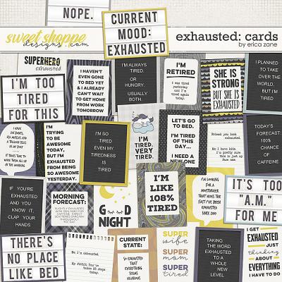 Exhausted: Cards by Erica Zane