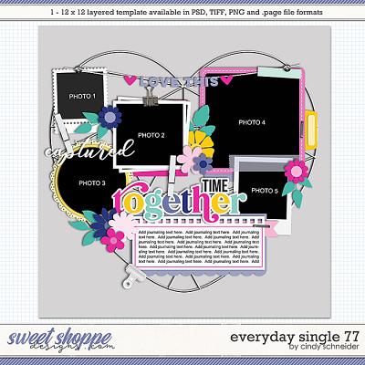Cindy's Layered Templates - Everyday Single 77 by Cindy Schneider