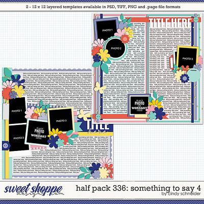 Cindy's Layered Templates - Half Pack 336: Something to Say 4 by Cindy Schneider