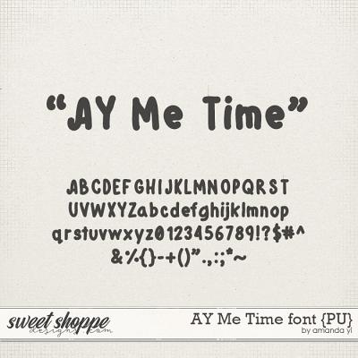 AY Me Time font {PU} by Amanda Yi
