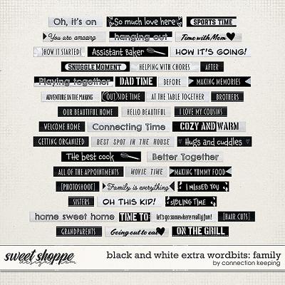 Black & White Extra Wordbits: Family by Connection Keeping