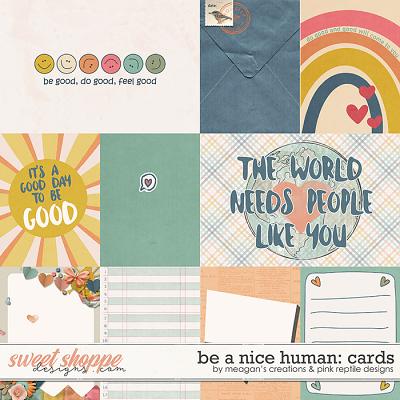 Be A Nice Human Cards by Meagan's Creations and Pink Reptile Designs