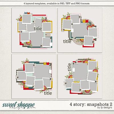 4 Story: Snapshots 2 by LJS Designs  