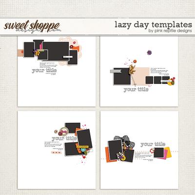 Lazy Day Templates by Pink Reptile Designs