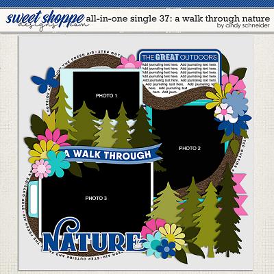 Cindy's Layered Templates - All in One Single 37: A Walk Through Nature by Cindy Schneider