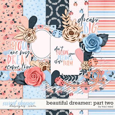 Beautiful Dreamer Part Two by Traci Reed