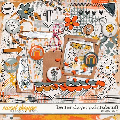 Better days: paints&stuff by Amanda Yi