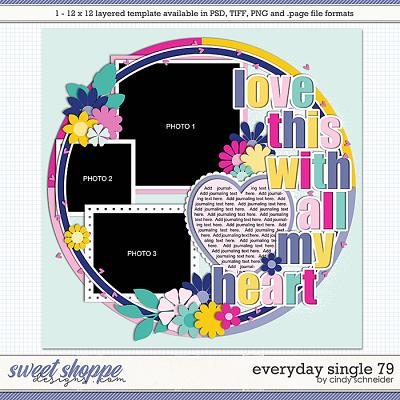 Cindy's Layered Templates - Everyday Single 79 by Cindy Schneider