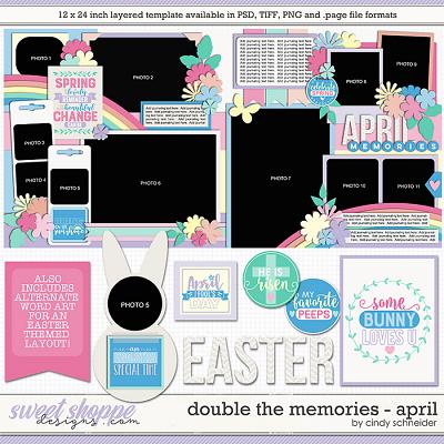 Cindy's Layered Templates - Double the Memories: April by Cindy Schneider