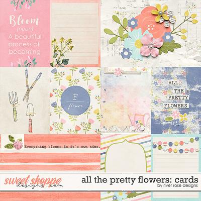 All the Pretty Flowers: Cards by River Rose Designs