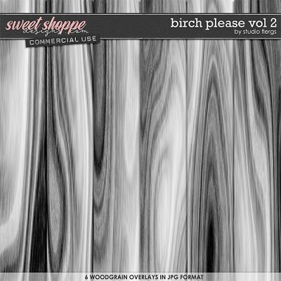 Birch Please VOL 2 by Studio Flergs 