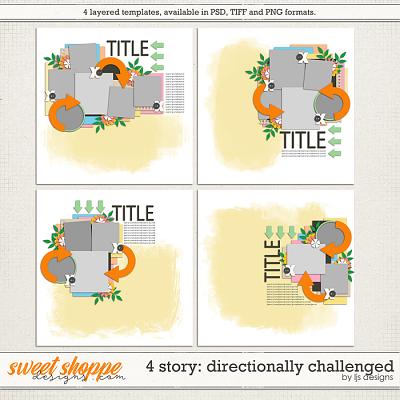 4 Story: Directionally Challenged by LJS Designs