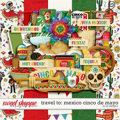 Travel: To Mexico Cinco de Mayo by LJS Designs