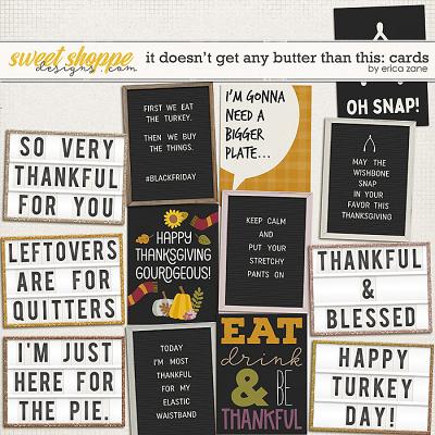 It Doesn't Get Any Butter Than This: Cards by Erica Zane