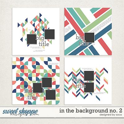 In The Background No. 2 | Designed by Soco In The Background No. 2 | Designed by Soco