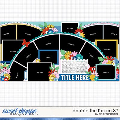 Cindy's Layered Templates - Double the Fun No. 37 by Cindy Schneider