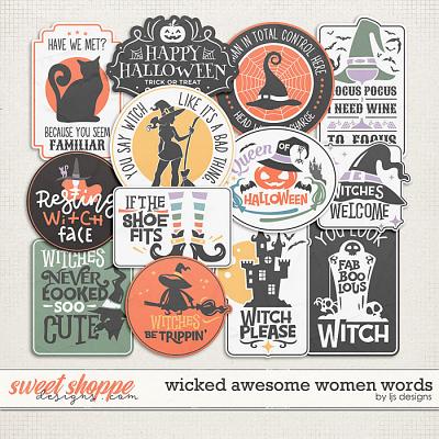 Wicked Awesome Women Words by LJS Designs 