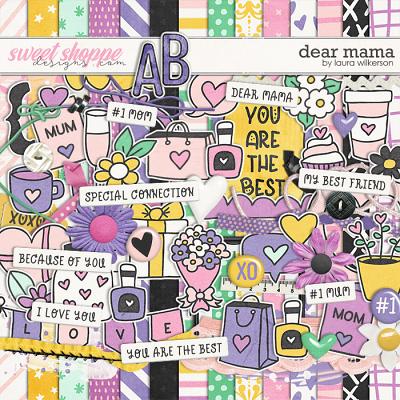 Dear Mama: Kit by Laura Wilkerson