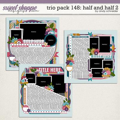 Cindy's Layered Templates - Trio Pack 148: Half and Half 2 by Cindy Schneider